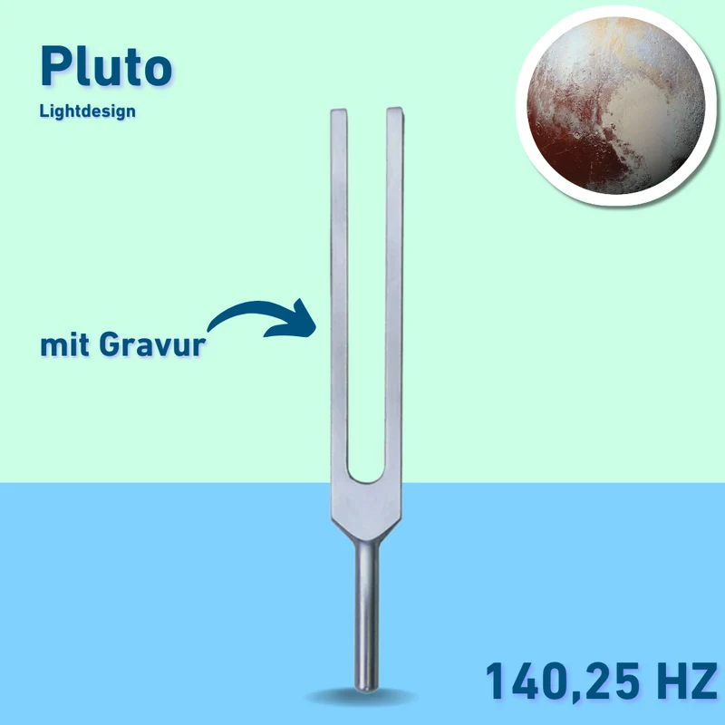 Gravur: Stimmgabel Pluto Lightdesign 140,25 HZ | Art.-Nr. 220032 + Gravur