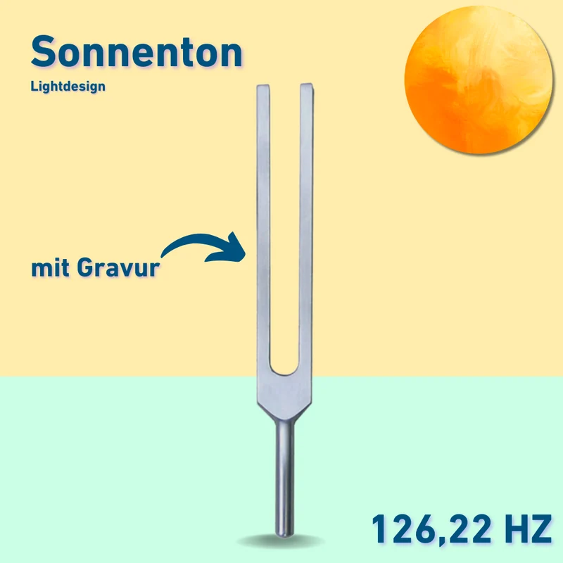 Gravur: Stimmgabel Sonnenton Lightdesign 126,22 Hz | Art.-Nr. 230004 + Gravur